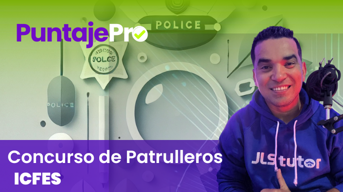 +PRO | Concurso de Patrulleros – ICFES